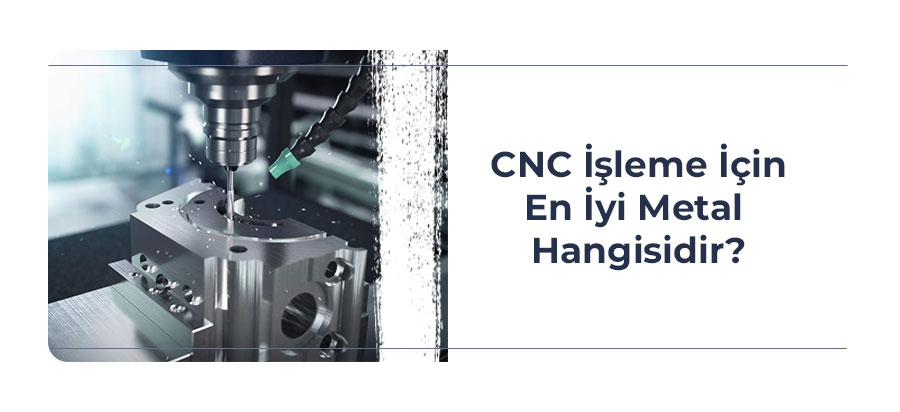 CNC-ısleme-ıcın-en-ıyı-metal-hangısıdır-one-cikan-gorsel