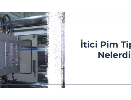 İtici Pim Tipleri Nelerdir?