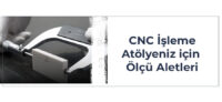 cnc-isleme-atolyeniz-icin-ölcü-aletleri-one-cikan-gorsel