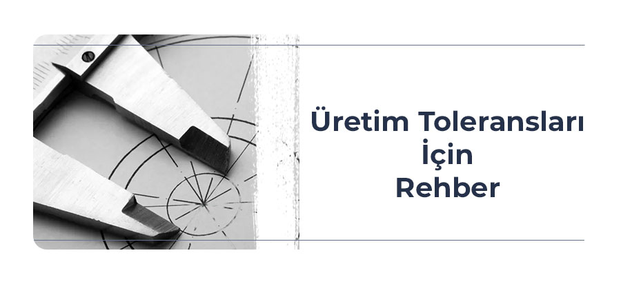 uretim-toleranslari-icin-rehber-kapak-gorsel