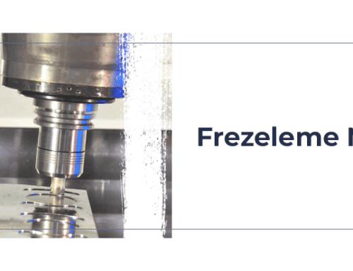 Frezeleme Nedir?